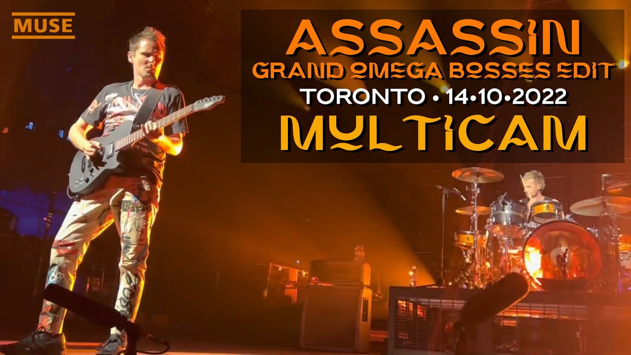 Muse - Assassin (Grand Omega Bosses Edit) [Live; Toronto - MULTICAM | 14•10•2022]
