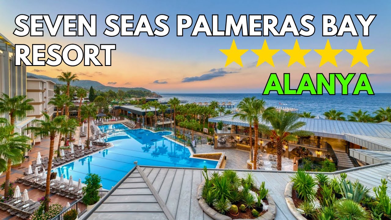 🌊 Seven Seas Palmeras Bay | Alanya | Ultra All Inclusive s  mini aquaparkem a mořským molem