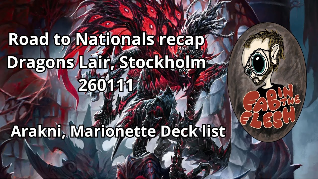 Flesh and Blood CC: RtN 260111 in Stockholm Wrapup - Arakni Marionette Decklist