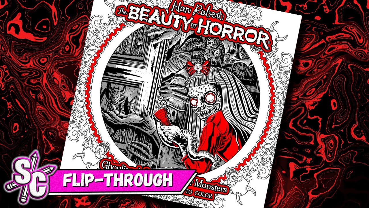 Flip-Through The Beauty Of Horror Ghouliana's Sanctuary For Monsters Coloring Book By Alan Robert