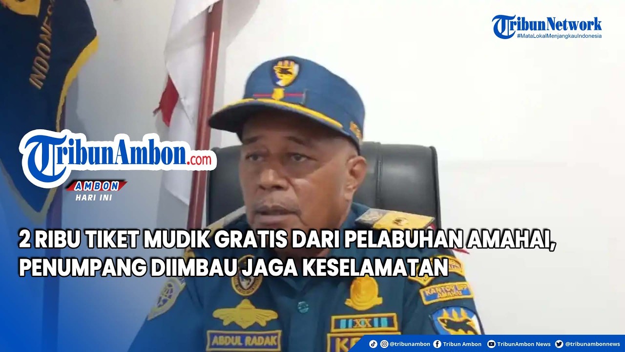 2 Ribu Tiket Mudik Gratis dari Pelabuhan Amahai, Penumpang Diimbau Jaga Keselamatan