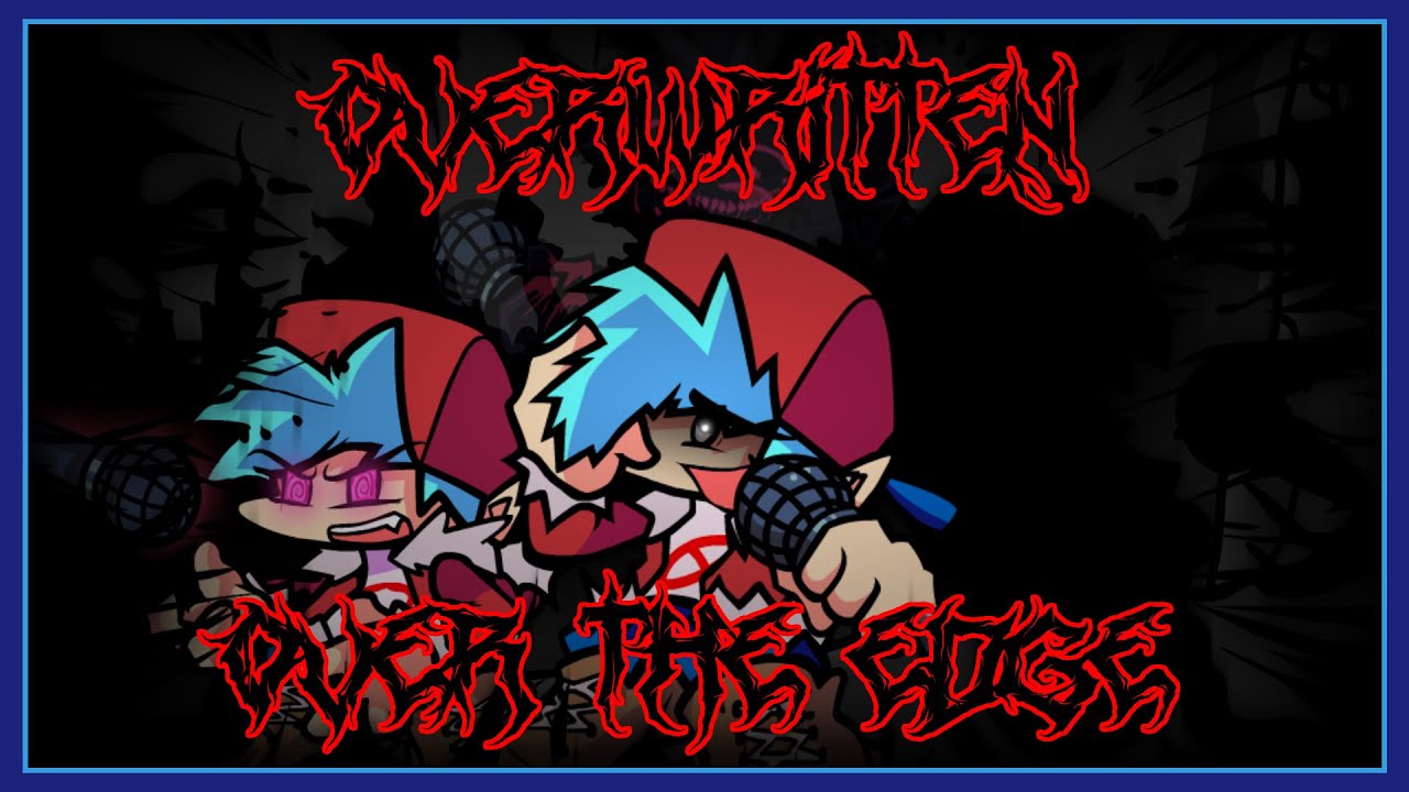 Overwritten | Over the Edge +DOWNLOAD
