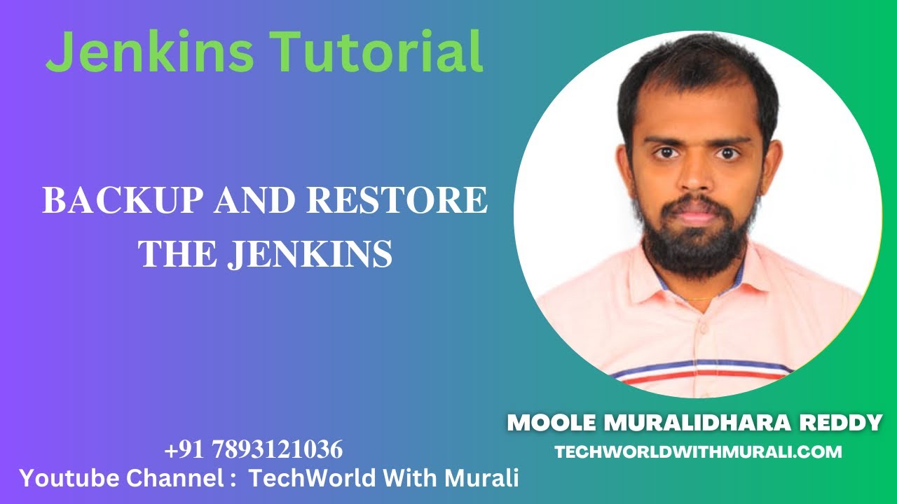 Take the backup and restore the Jenkins - TechWorld with Murali - Jenkins Tutorial - Moole Murali