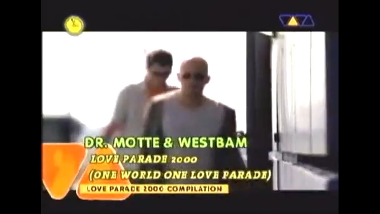 WestBam & Dr.  Motte -  One World One Love Parade (Love Parade 2000 Anthem )