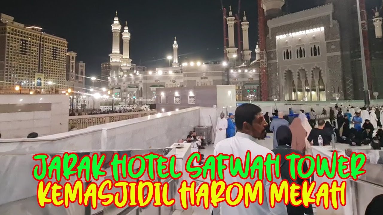 DARI HOTEL SOFWAH TOWER HOTEL JAMAAH UMRAH MENUJU KE MASJIDIL HARAM MAKKAH