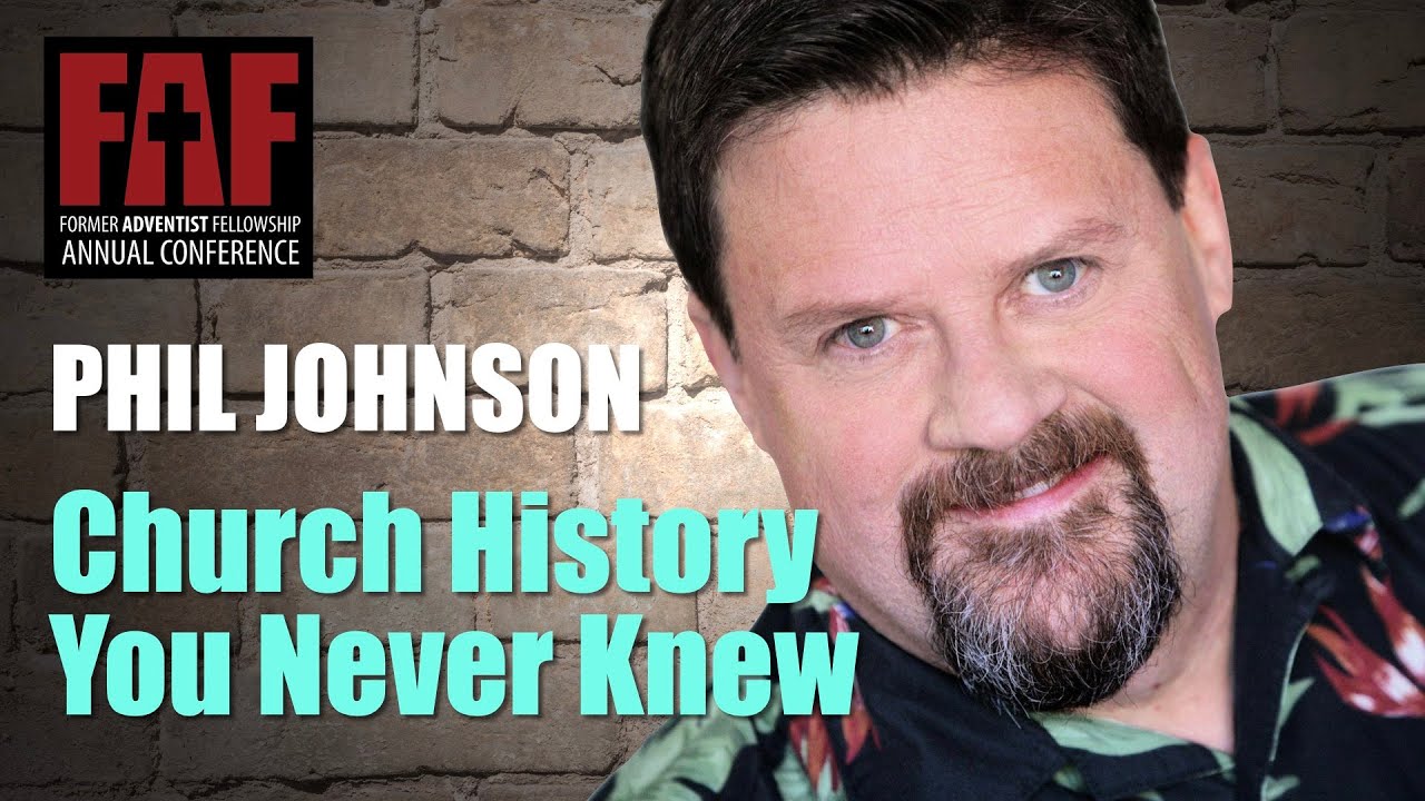 Church History You Never Knew | Phil Johnson | FAF Conference 2021