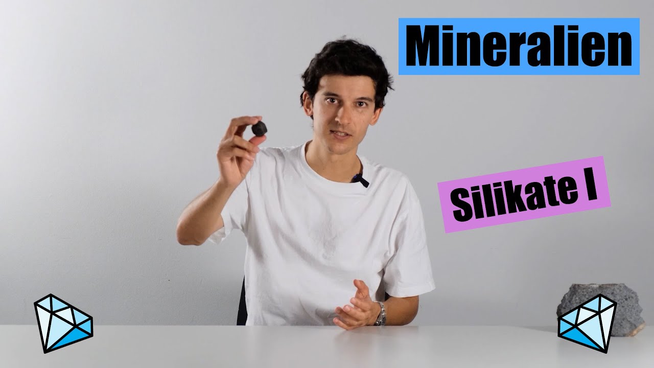 Mineralien 8: Silikate I