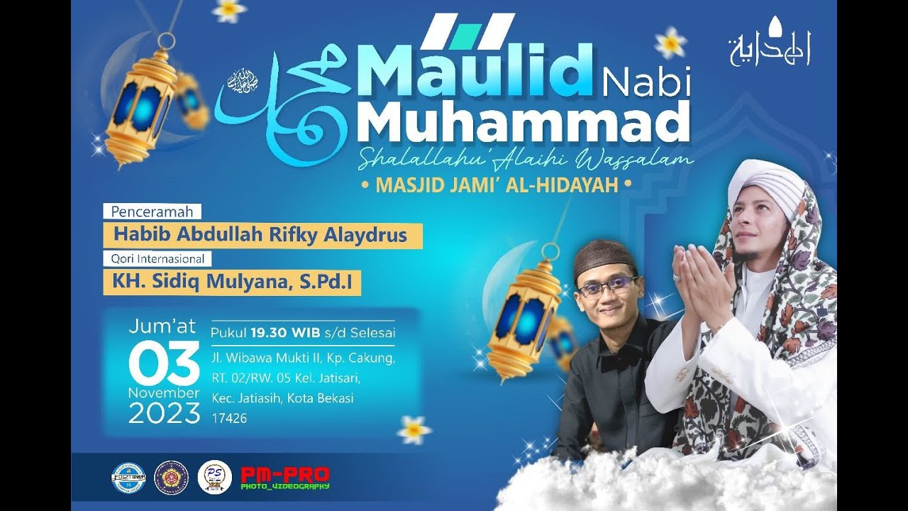 MASJID AL-HIDAYAH - PERINGATAN MAULID NABI MUHAMMAD SAW 1445 H//  PENCERAMAH : HABIB RIFKY ALAYDRUS