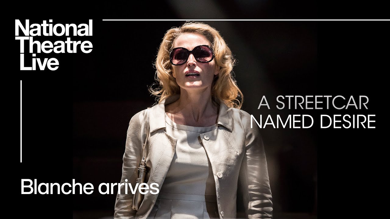 A Streetcar Named Desire - Back in cinemas 5 June | Blanche arrives | National Theatre Live