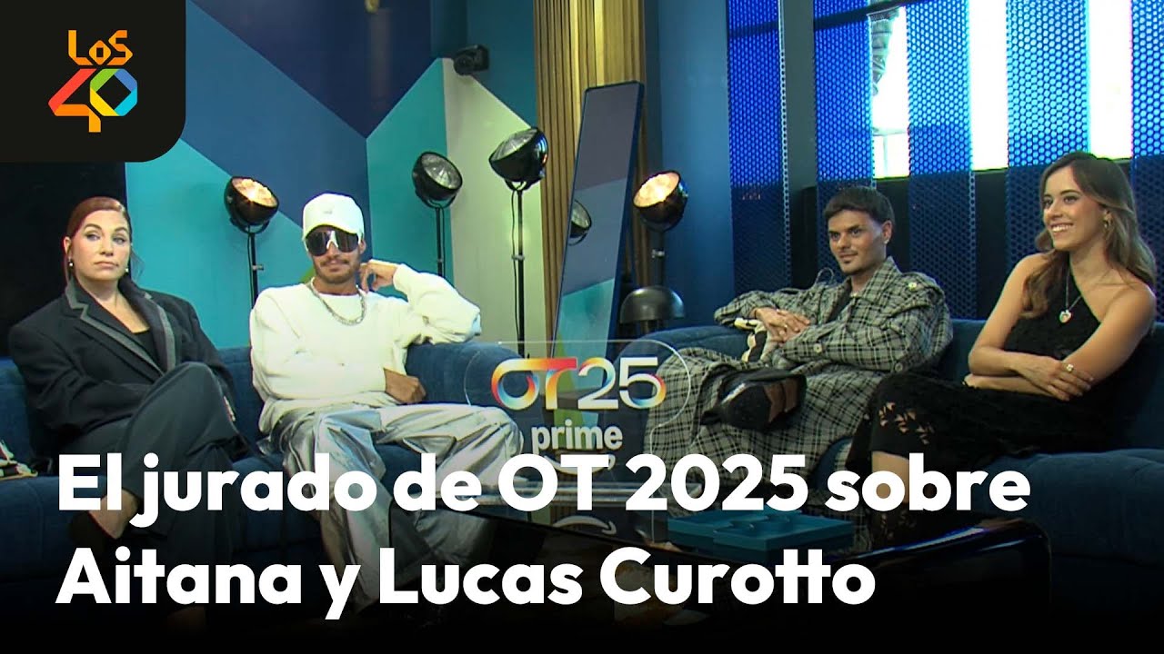 Entrevista al JURADO de OT 2025: de triunfar como AITANA al caso mediático de LUCAS CUROTTO | LOS40