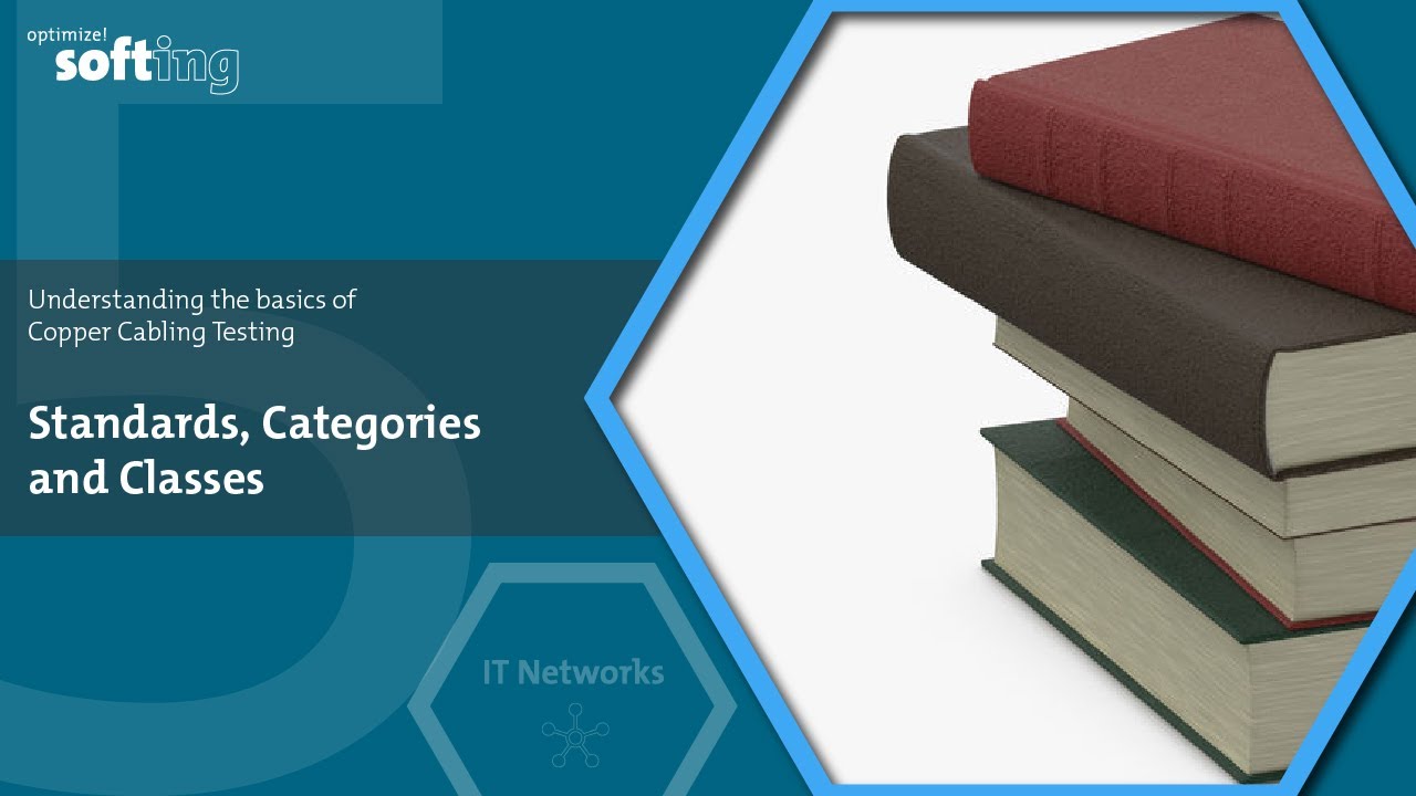 Standards, Categories and Classes - Common Terminologies in Structured Copper Cabling