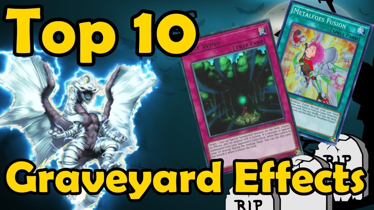 Top 10 Graveyard Effects in YuGiOh