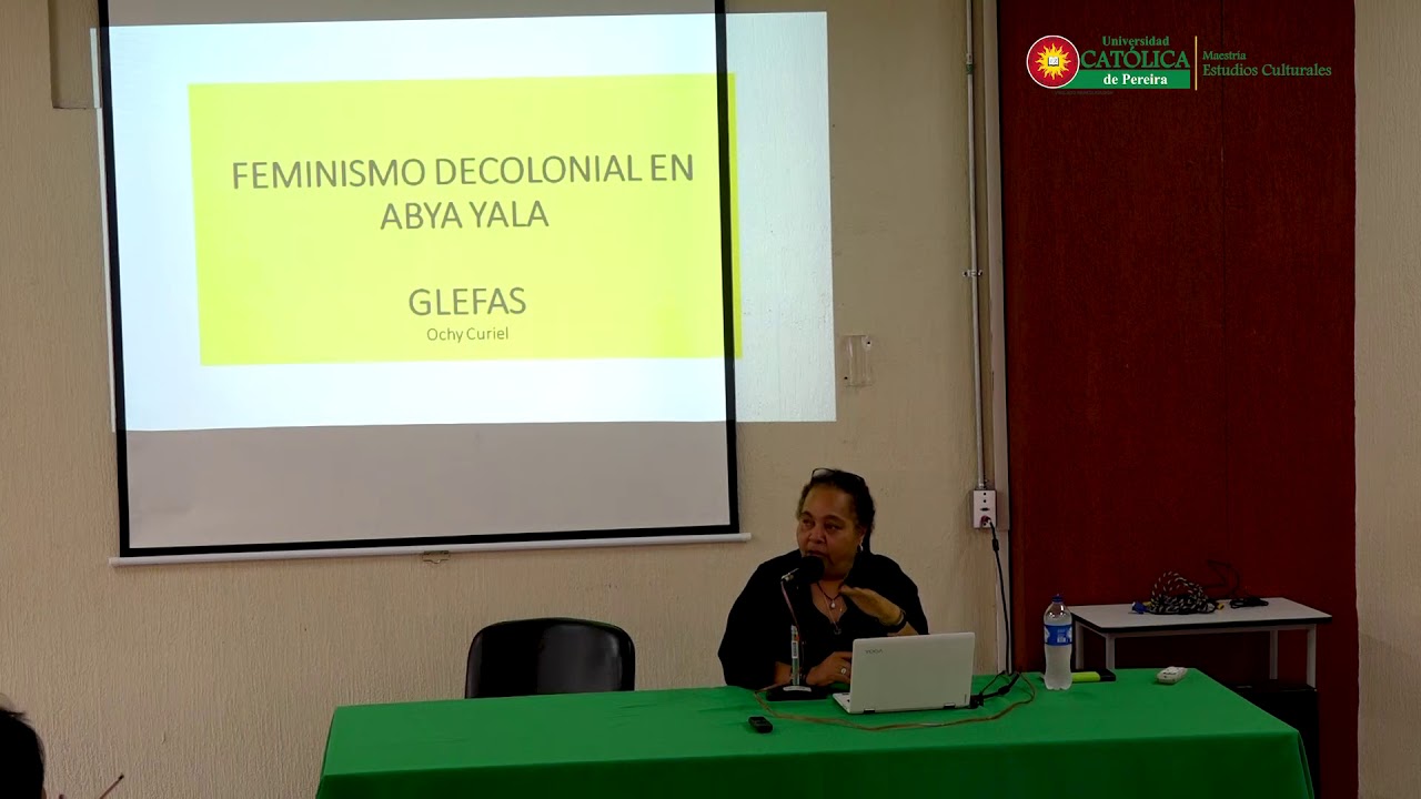 Conferencia: Ochy Curiel - Feminismo Decolonial: aportes y debates