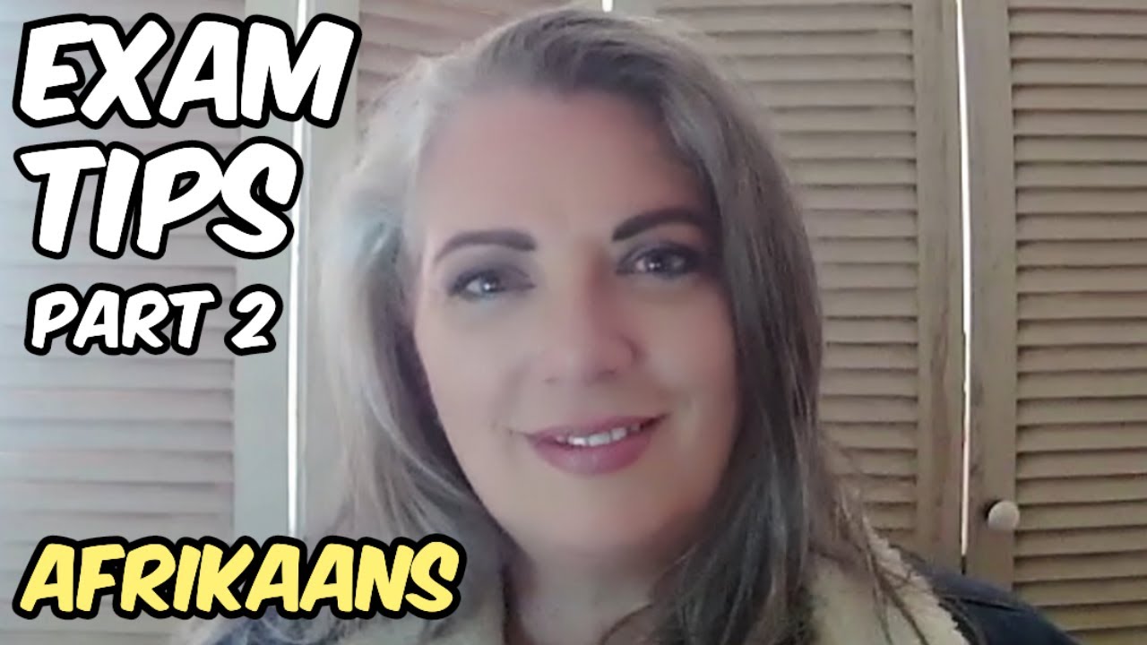 СОВЕТЫ НА ЭКЗАМЕН 2 по африкаансу