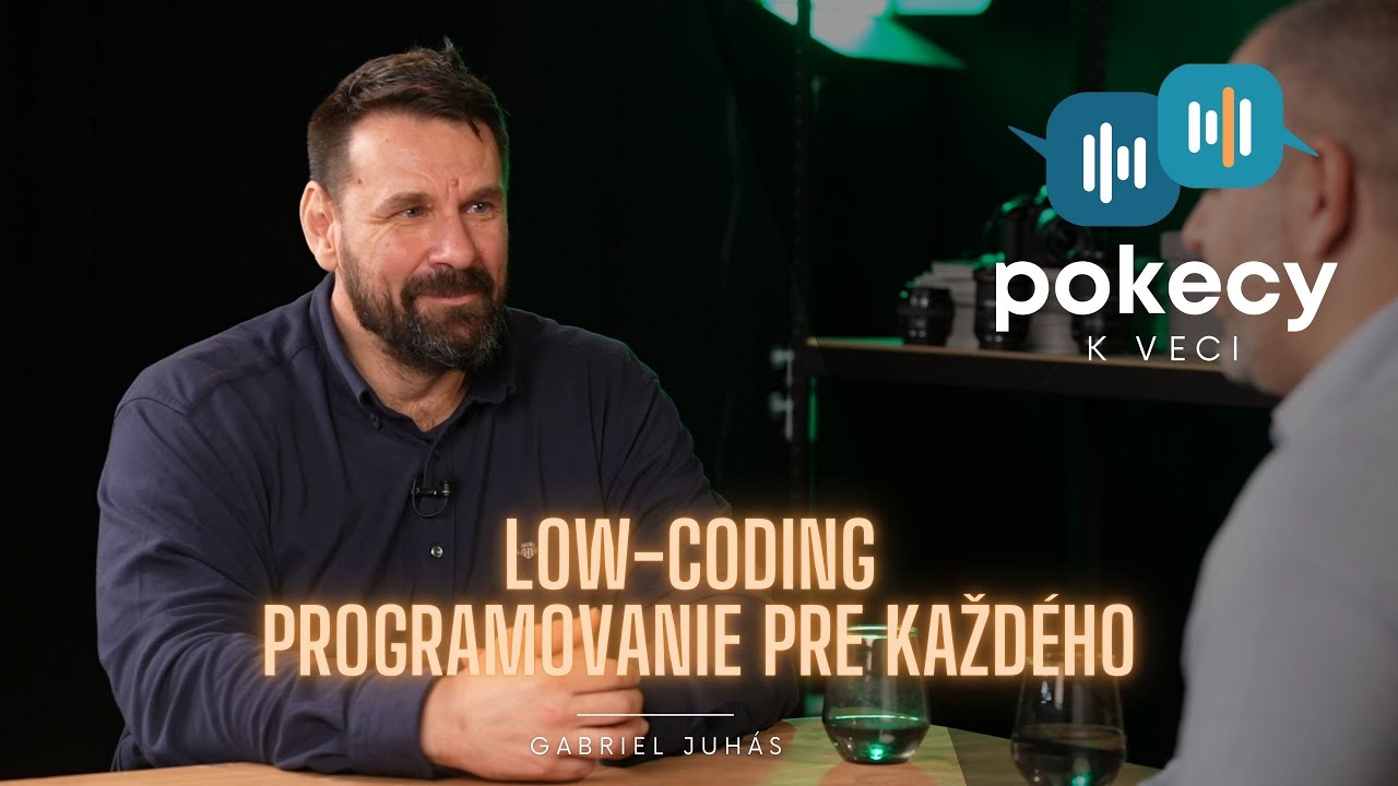 #23 Low-coding - programovanie pre každého (Gabriel Juhás) • POKECY K VECI