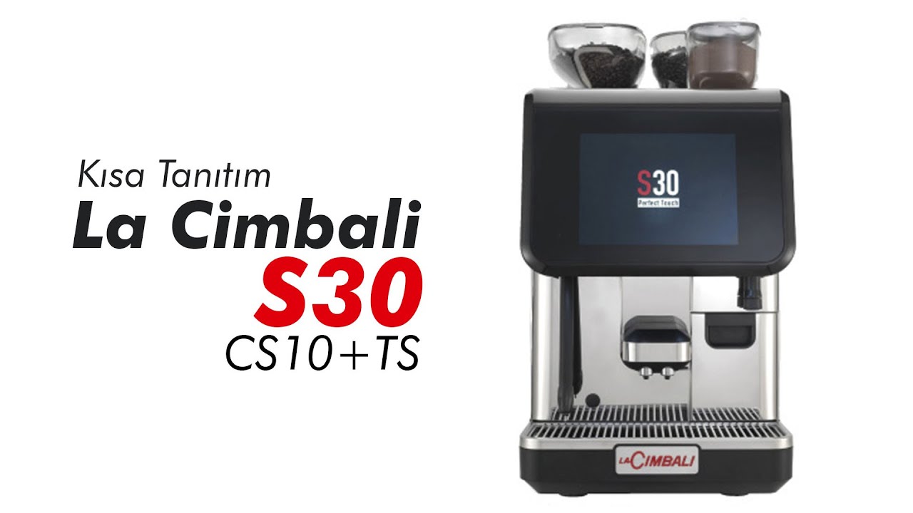La Cimbali S30 - Kısa Tanıtım