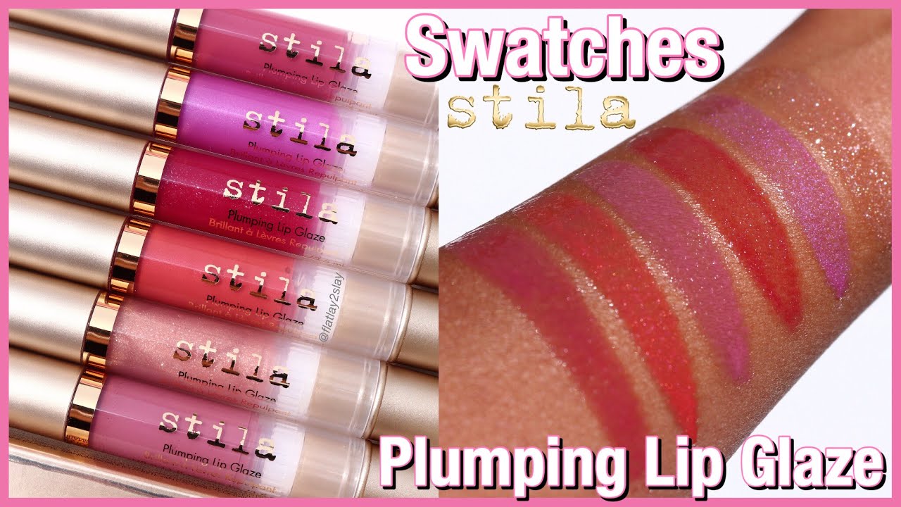 SWATCHES Stila Cosmetics Plumping Lip Glaze | All 6 shades | Lip and Arm swatches