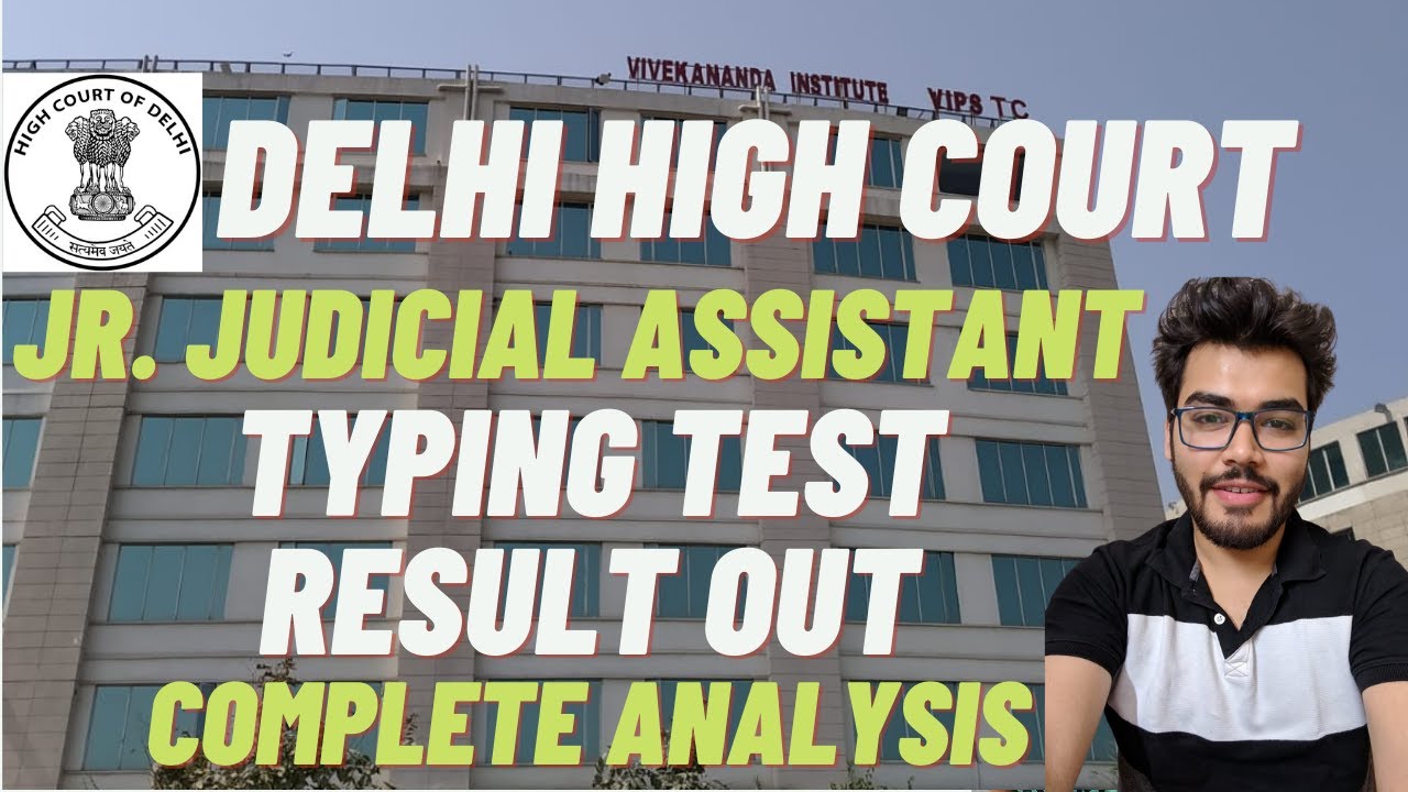 Delhi High Court JJA Typing Test Result Out | DHC JJA 2020 Stage III Typing Test Results Announced