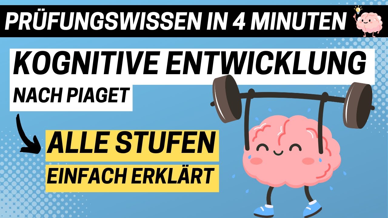 KOGNITIVE ENTWICKLUNG nach Piaget - STUFEN der Theorie einfach erkl&auml;rt (kompakt) | ERZIEHERKANAL