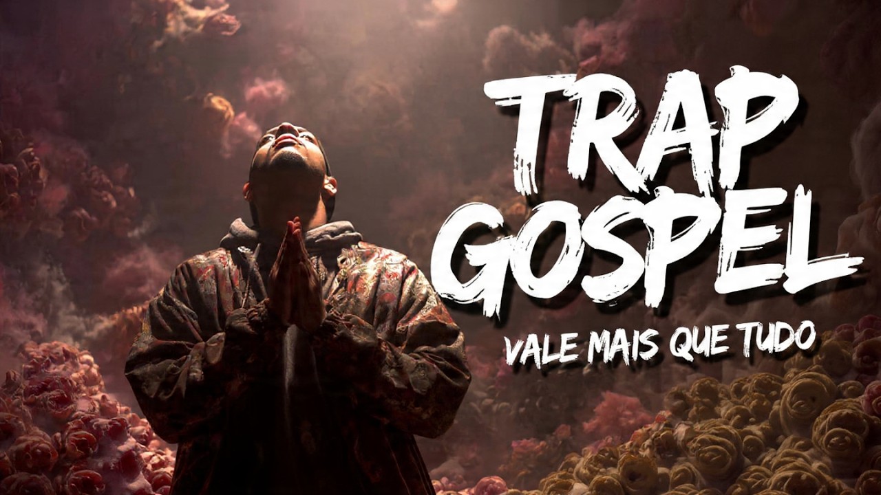VALE MAIS QUE TUDO 🙏 | O Trap Gospel sobre colocar Deus acima de tudo