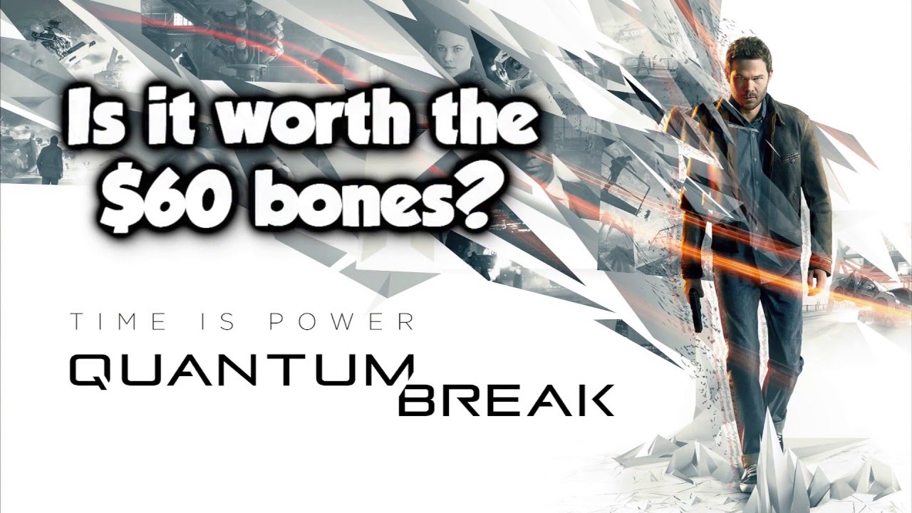 Quantum Break Review: Is It Worth The $60 Bones?