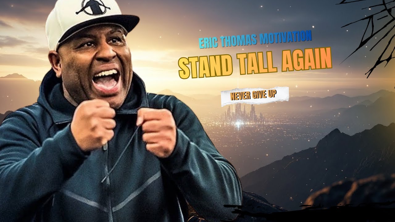 When Life Breaks You – Eric Thomas Powerful Motivation | Stand Tall Again #motivation #success