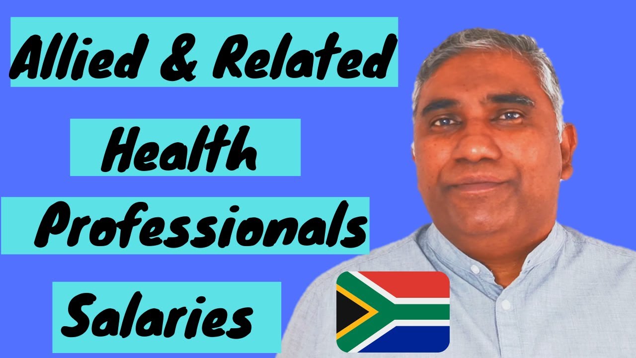 Allied and Related Health Professionals Salaries in South Africa (Public Sector 2020)