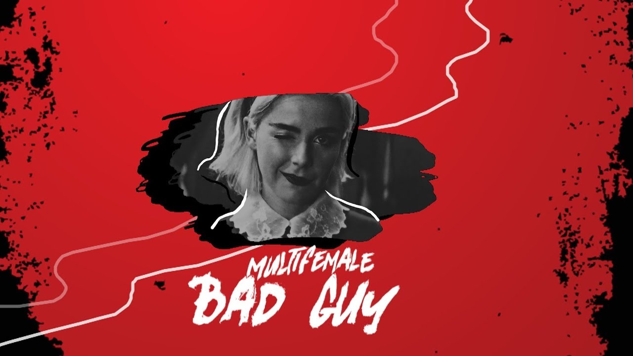 Multifemale || Bad guy