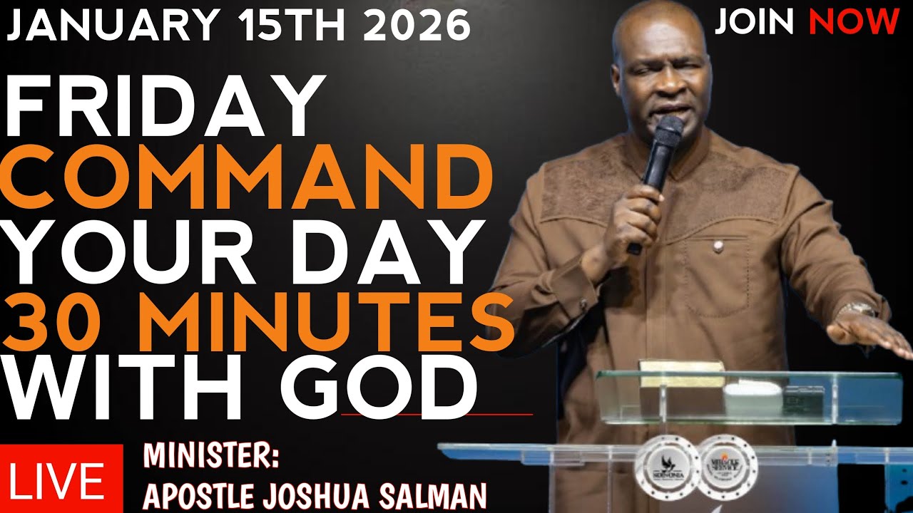 Start Your Friday With God! 30 Minutes of Prophetic Declarations | Apostle Joshua Selman