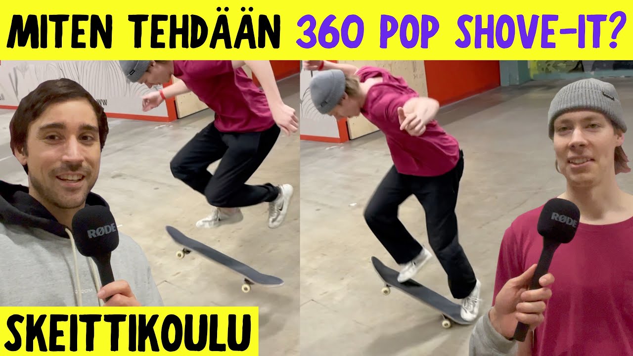 MITEN TEHDÄÄN 360 POP SHOVE-IT | Skatelab skeittikoulu