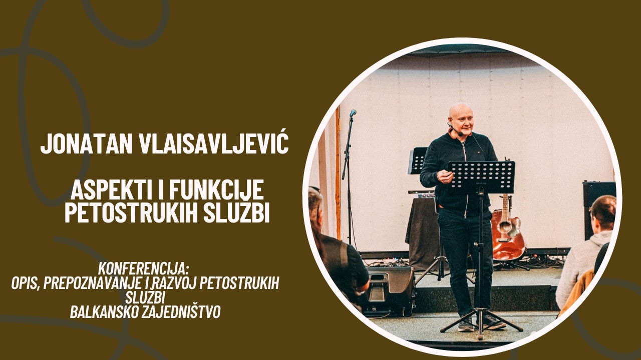Jonatan Vlaisavljević - Aspekti i funkcije petostrukih službi i apostolska funkcija i aspekt