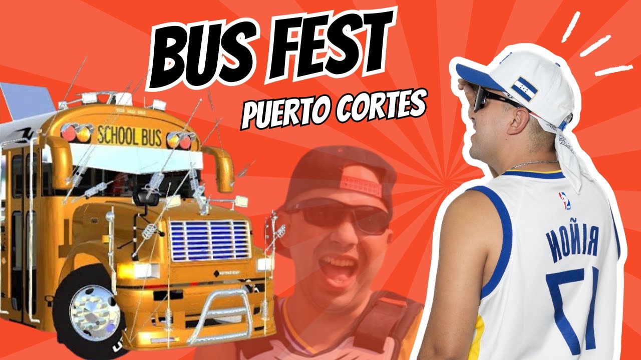 Puerto Cortes - Bus Fest