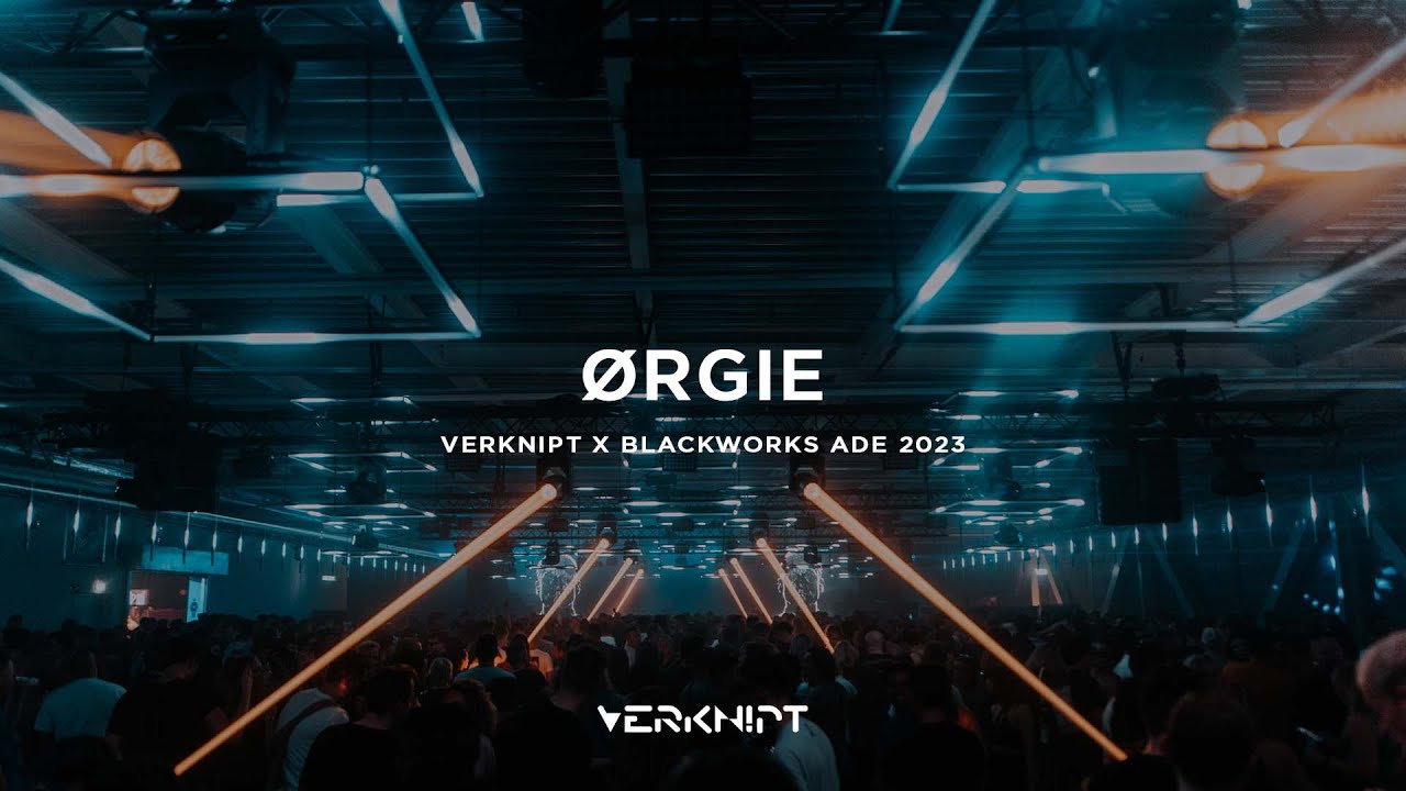 &Oslash;rgie @ Verknipt x Blackworks ADE 2023 | Saturday