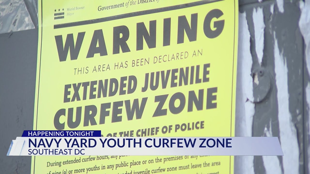 DC Police Chief sets Juvenile Curfew Zone in Navy Yard