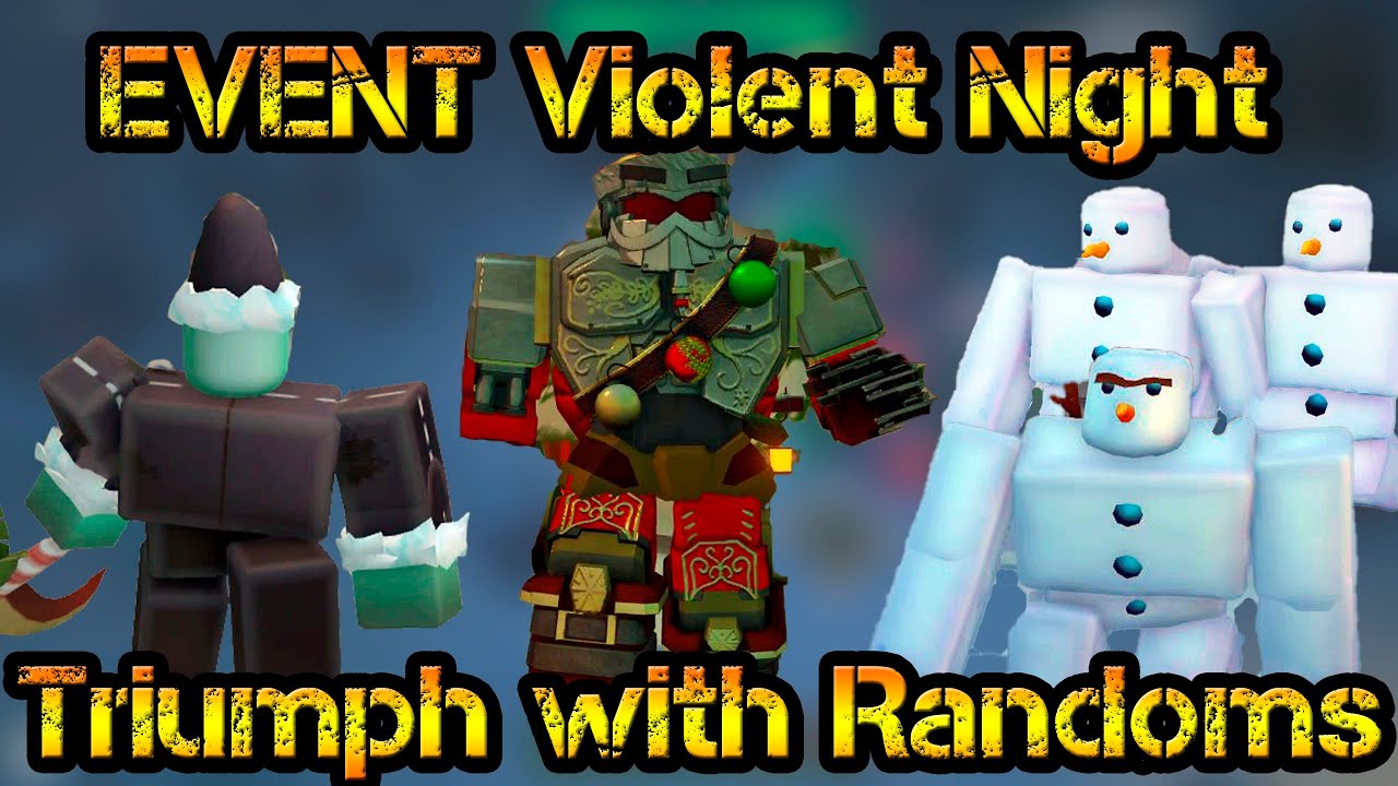 EVENT Violent Night Triumph with Randoms Roblox Tower Defense Simulator