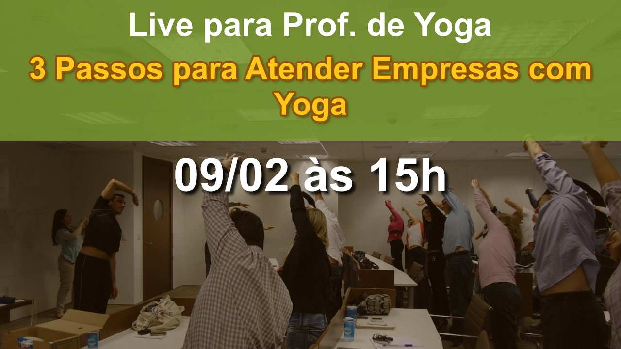 3 Passos para Atender Empresas com Yoga