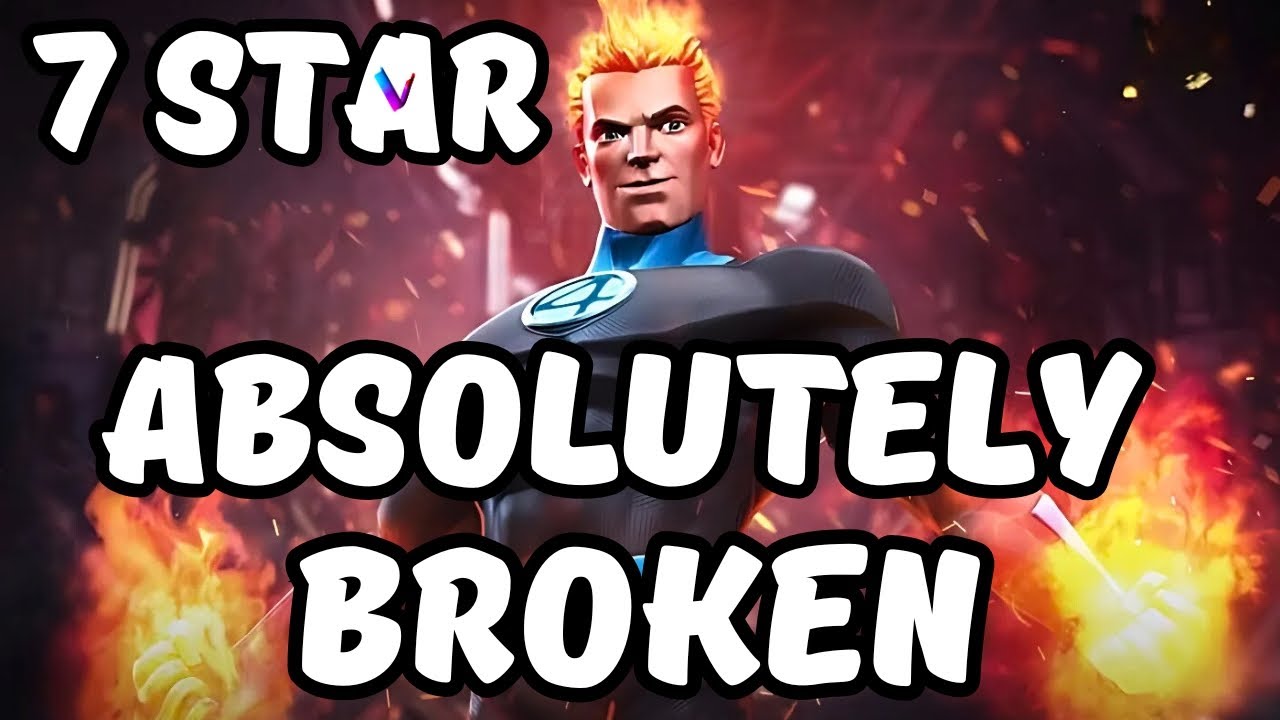 7 Star Human Torch: Most Wildly Broken Champion I've Ever Tested - MCoC