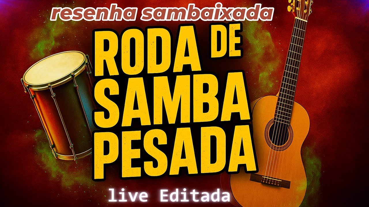 REMAKE DA LIVE RODA DE SAMBA  RESENHA SAMBAIXADA - PAGODE 2025