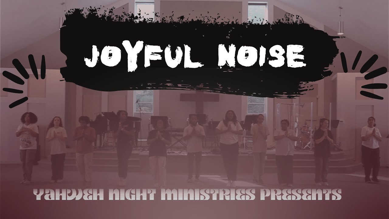 Joyful Noise (Dance) - FLAME, Lecrae, John Reilly | Yahweh Night Ministries