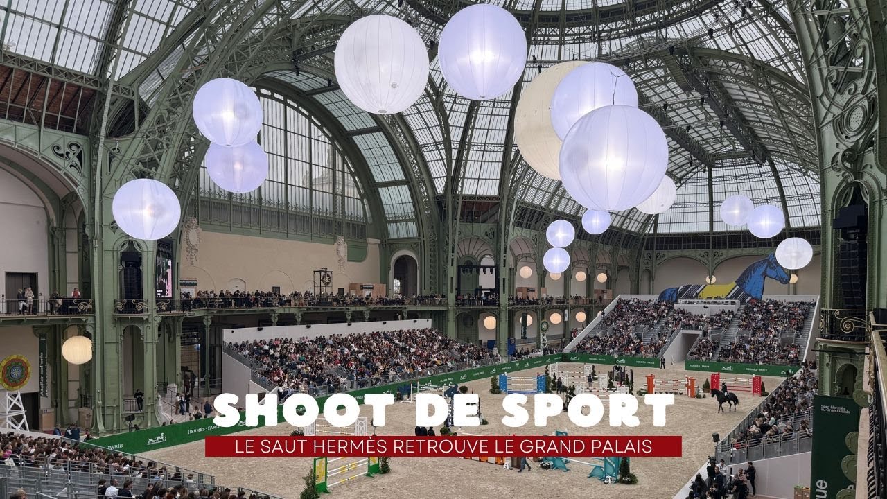 [SHOOT DE SPORT] Le Saut Hermès retrouve le Grand Palais