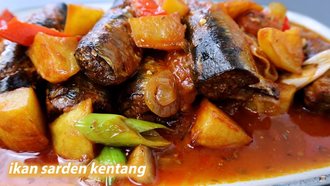 Resep ikan sarden kentang, gurihnya bikin nagih ( menu sahur dan berbuka puasa )