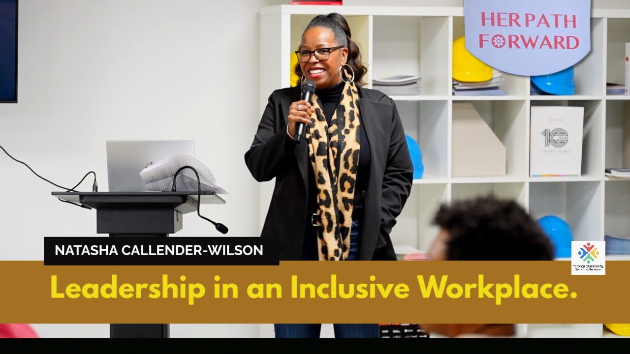 Leadership in an Inclusive Workplace / NATASHA CALLENDER-WILSON