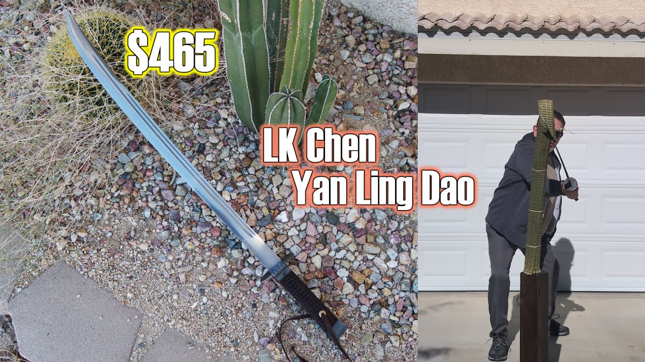 Is LK Chen's Yan Ling Dao Worth the Investment? Chinese Sword Tested and Reviewed.