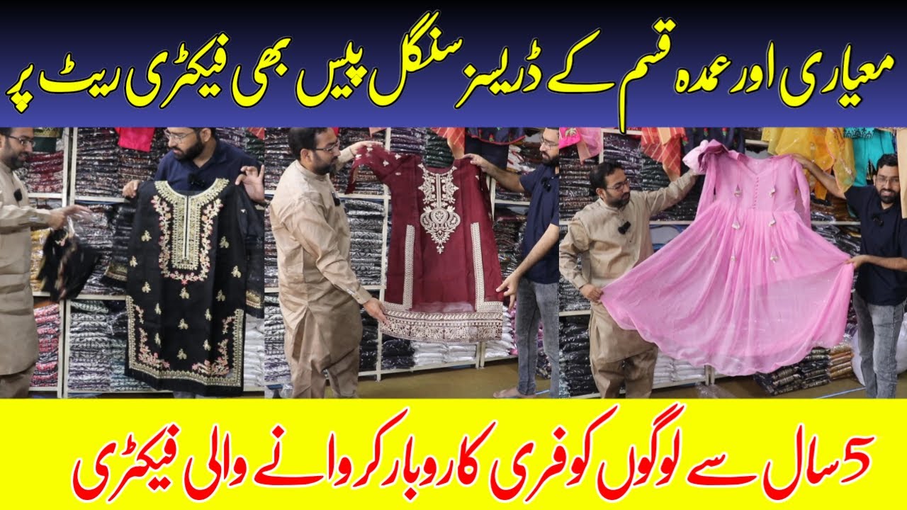 Ladies Readymade Casual, Fancy And Embroidered Dresses Wholesale Market In Pakistan