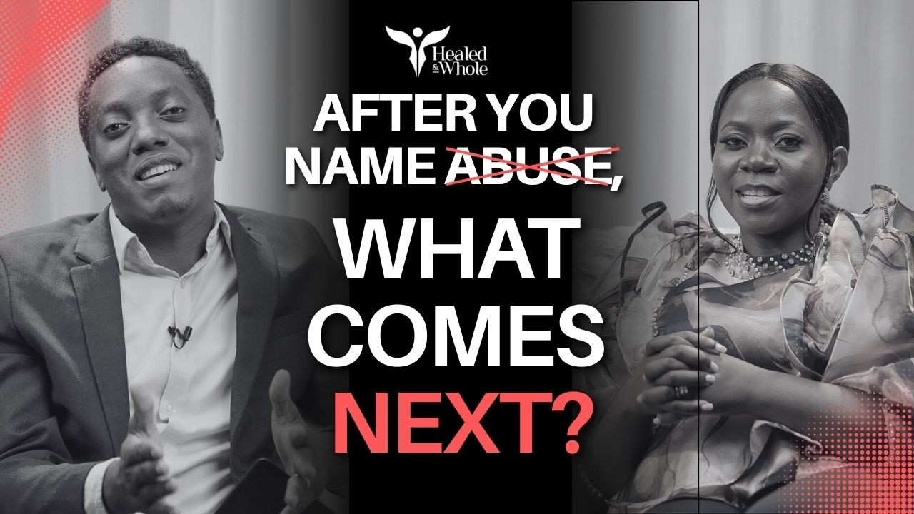 After You Name Abuse… What Actually Heals?