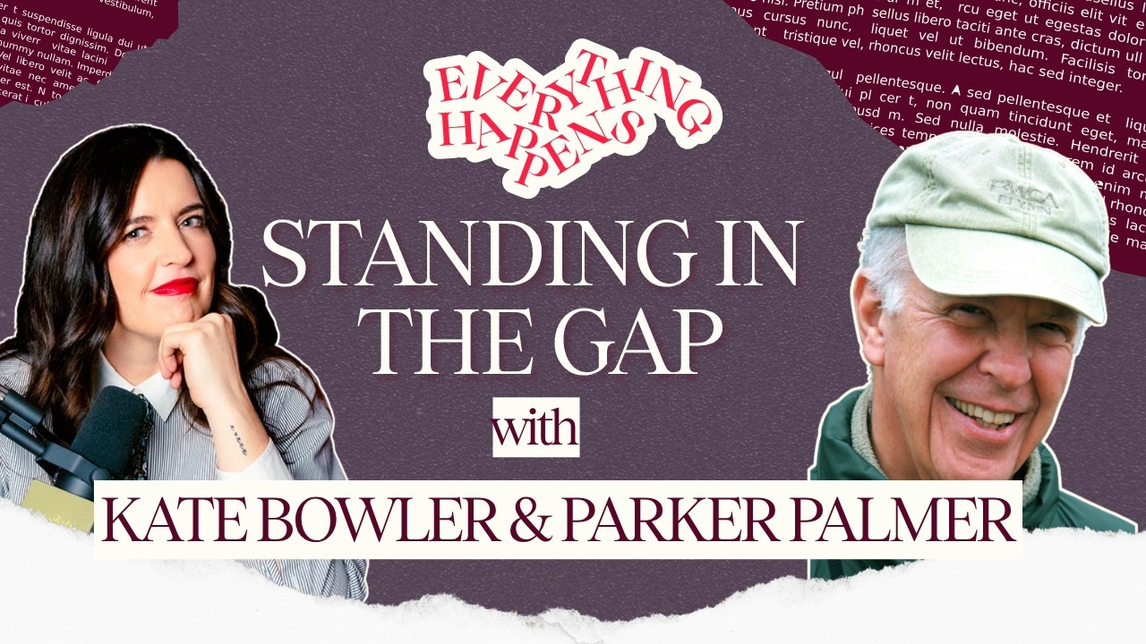 Parker Palmer: Standing in the Gap