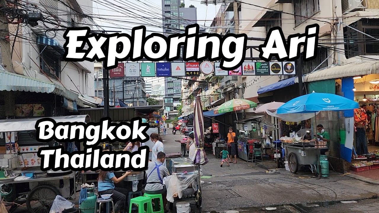 Exploring Ari In Bangkok, Thailand