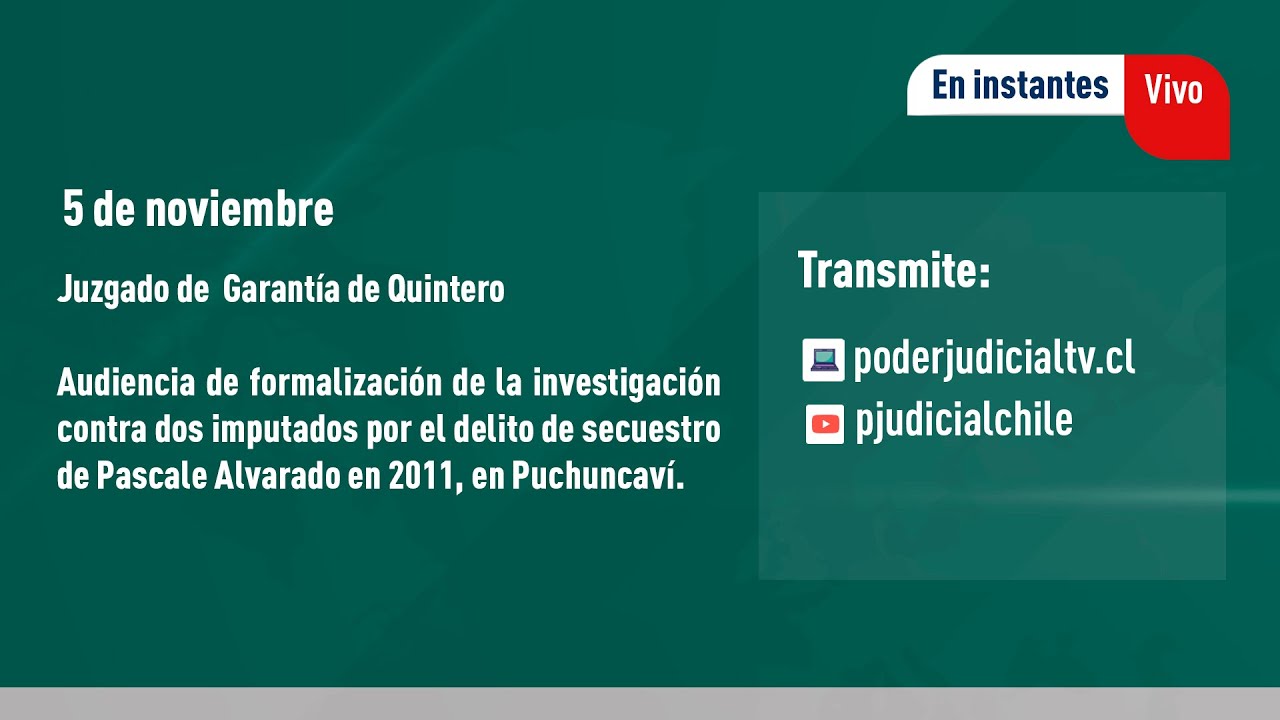 Audiencia de formalización contra imputados por secuestro de Pascale Alvarado en Puchuncaví.