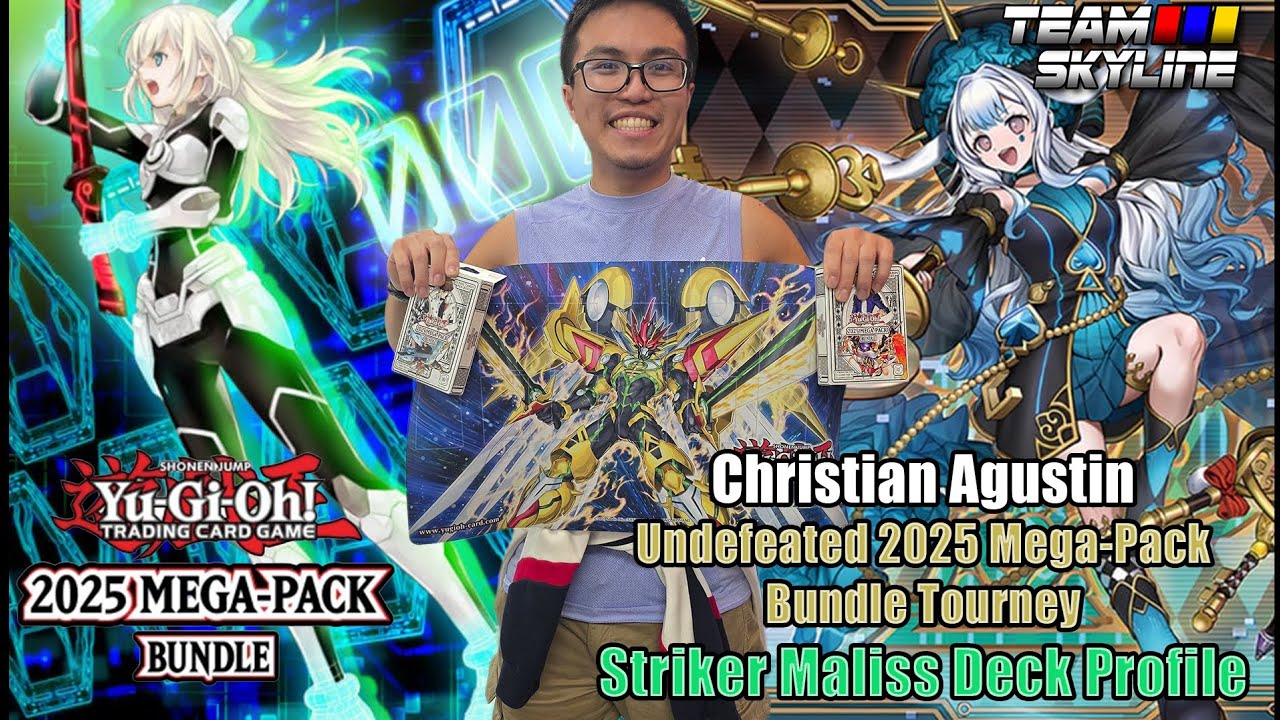 1st Place Undefeated Case Tournament + 13th Place Vegas Regional Sky Striker Maliss Deck Profile