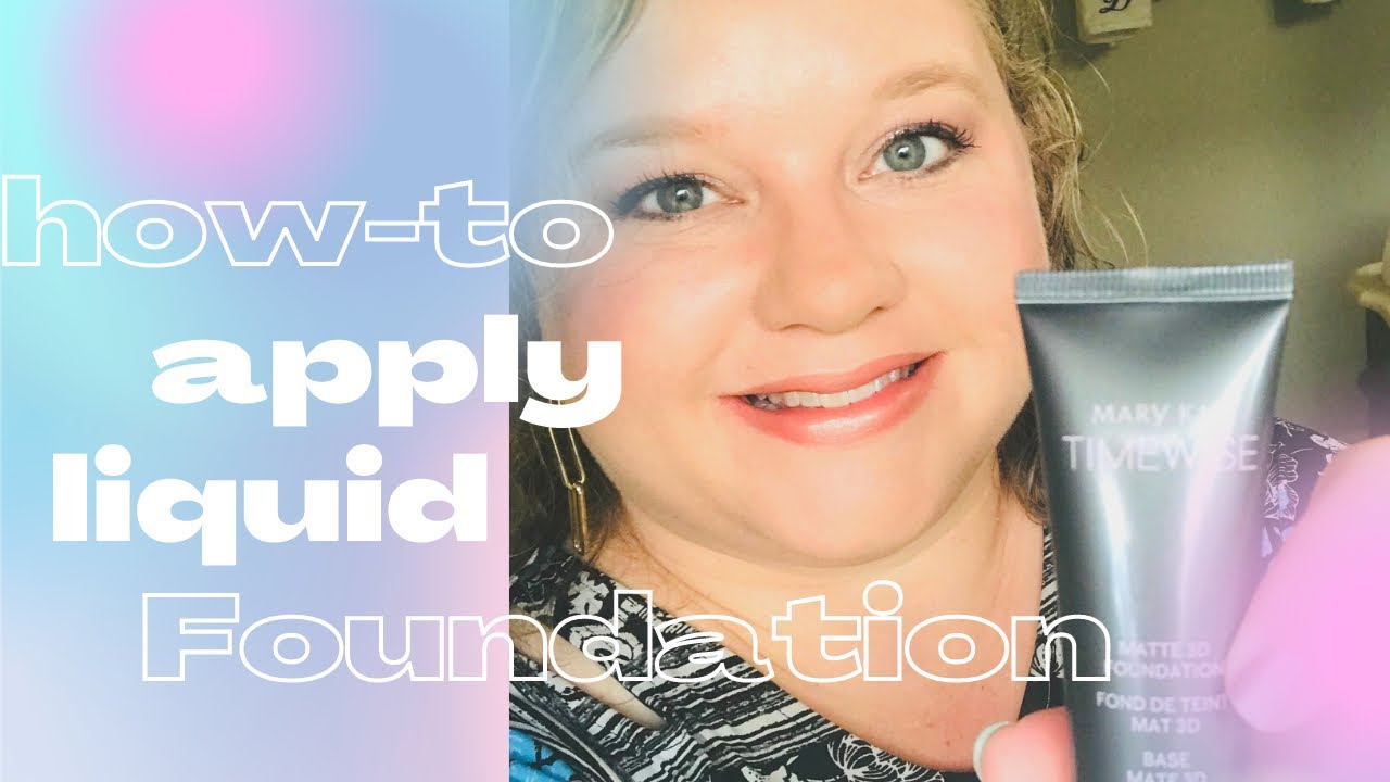 How to Apply Liquid Foundation using Mary Kay Timewise 3-D Foundation